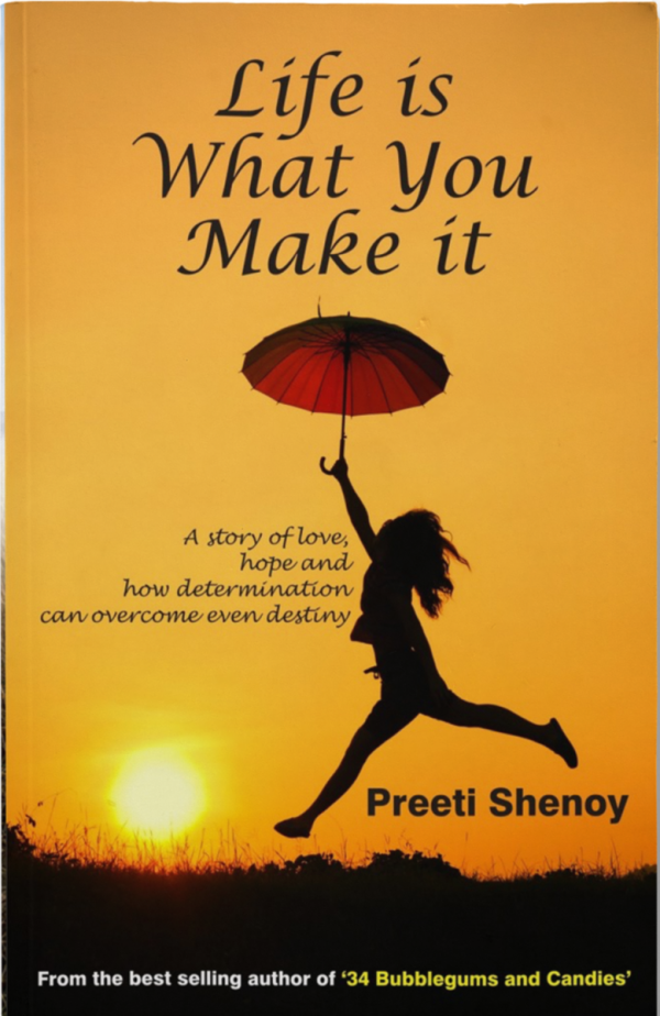 Life Is What You Make It By Preeti Shenoy.pdf